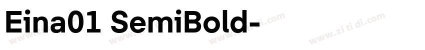 Eina01 SemiBold字体转换
